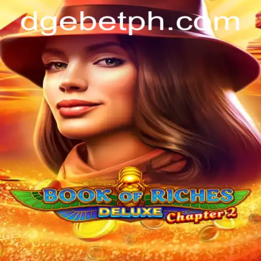 Unveiling the Mysteries of Book of Riches Deluxe Chapter 2: A Journey with dgebet
